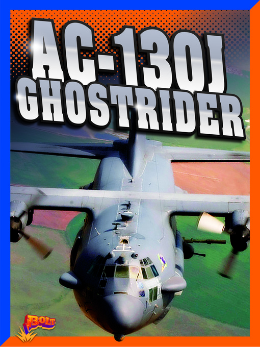 Title details for AC-130J Ghostrider by Megan Cooley Peterson - Available